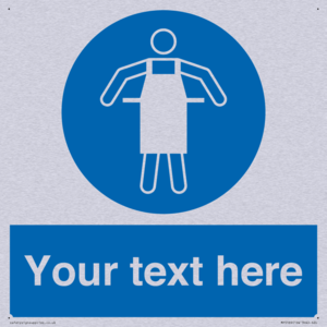 Custom Protective Apron Required Sign